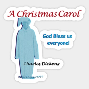 A Christmas Carol God Bless Us Everyone Sticker